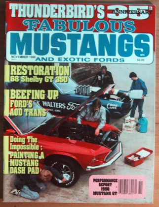 FABULOUS MUSTANGS 1990 NOV - 427R, RARE K-CODES,68 SHELBY GT RESTO, T-BIRD 35TH
